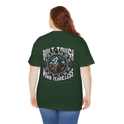 Built Tough Unisex Heavy Cotton Tee - Fearless Mountain Adventure Shirt